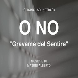 O NO Gravame del sentire Ścieżka dźwiękowa (Alberto Masoni) - Okładka CD