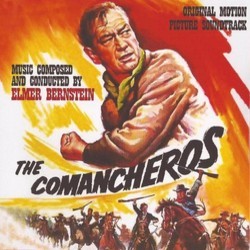 The  Comancheros サウンドトラック (Elmer Bernstein) - CDカバー