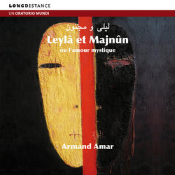 Leyla et Majnn ou l'amour mystique Soundtrack (Armand Amar) - CD cover