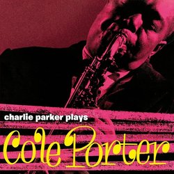 Charlie Parker Plays Cole Porter Soundtrack (Cole Porter) - CD cover