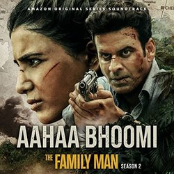 The Family Man Season 2: Aahaa Bhoomi Soundtrack (Ramesh Chellamani, Mahesh Shankar, Sahitya Srinivasan, Harihara Sudhan) - CD cover