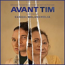 Avant Tim Soundtrack (Casual Melancholia) - CD cover