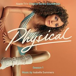 Physical: Season 1 Soundtrack (Isabella Summers) - CD cover