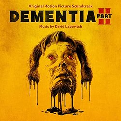 Dementia: Part II Ścieżka dźwiękowa (David Labovitch) - Okładka CD