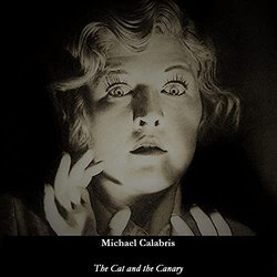 The Cat and the Canary サウンドトラック (Michael Calabris) - CDカバー