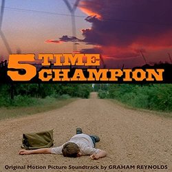 5 Time Champion Soundtrack (Graham Reynolds) - Cartula