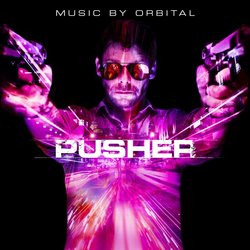 Pusher Trilha sonora ( Orbital) - capa de CD