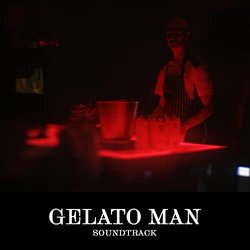 Gelato Man Soundtrack (Jordan Combs) - CD cover
