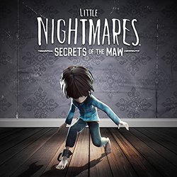 Little Nightmares: Secrets of the Maw サウンドトラック (Tobias Lilja) - CDカバー
