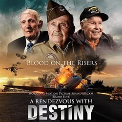 Blood on the Risers: A Rendezvous With Destiny Trilha sonora (WWII Beyond The Call) - capa de CD