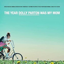 The Year Dolly Parton Was My Mom Trilha sonora (Dolly Parton, Luc Sicard) - capa de CD