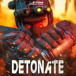 Detonate サウンドトラック (Atom Music Audio) - CDカバー