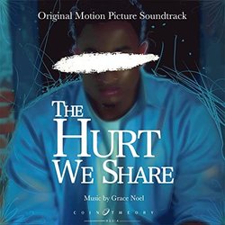 The Hurt We Share Soundtrack (Grace Noel) - CD cover