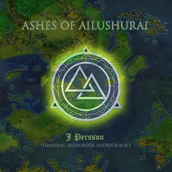 Ashes of Ailushurai Ścieżka dźwiękowa (J Persson) - Okładka CD
