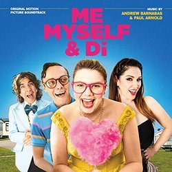 Me, Myself and Di Soundtrack (Paul Arnold, Andrew Barnabas) - CD cover