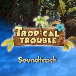 Tropical Trouble サウンドトラック (Happy30 ) - CDカバー