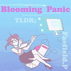Blooming Panic: TLDR; Soundtrack (Faefield ) - CD cover