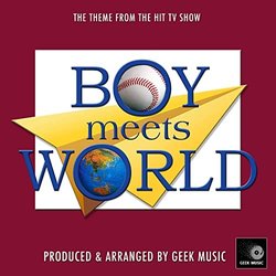 Boy Meets World Main Theme Soundtrack (Geek Music) - CD cover