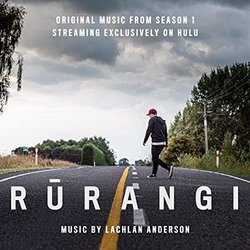 Rūrangi, Season 1 Soundtrack (Lachlan Anderson) - CD cover