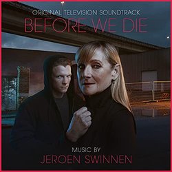 Before We Die Trilha sonora (Jeroen Swinnen) - capa de CD