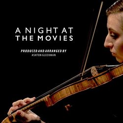A Night at the Movies, Vol. 2 Soundtrack (Various Artists, Ashton Gleckman) - CD cover