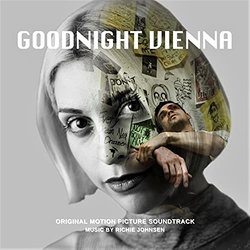 Goodnight Vienna Soundtrack (Richie Johnsen) - CD cover
