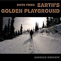 Earth's Golden Playground Suite Ścieżka dźwiękowa (Andreas Horvath) - Okładka CD