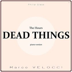 The Hours: Dead Things Soundtrack (Marco Velocci) - CD cover