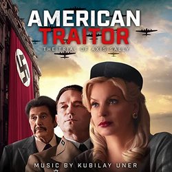 American Traitor: The Trial of Axis Sally サウンドトラック (Kubilay Uner) - CDカバー