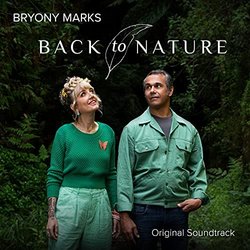 Back to Nature Soundtrack (Bryony Marks) - CD cover