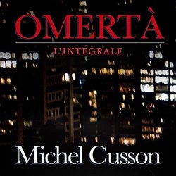Omert, l'intgrale Colonna sonora (Michel Cusson) - Copertina del CD