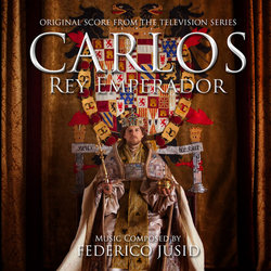 Carlos Rey Emperador Colonna sonora (Federico Jusid) - Copertina del CD