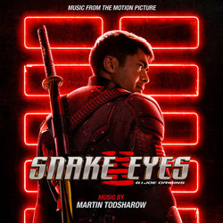 Snake Eyes: G.I. Joe Origins Soundtrack (Martin Todsharow) - CD cover