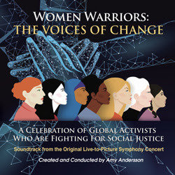 Women Warriors: The Voices Of Change Soundtrack (Nathalie Bonin, Miriam Cutler, Anne-Kathrin Dern, Sharon Farber, Penka Kouneva, Starr Parodi, Lolita Ritmanis) - CD cover