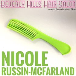 Beverly Hills Hair Salon Soundtrack (Nicole Russin-McFarland) - CD cover