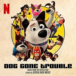 Dog Gone Trouble Soundtrack (Jessica Rose Weiss) - CD cover