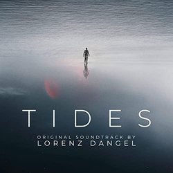 Tides Soundtrack (Lorenz Dangel) - CD cover