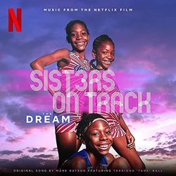 Sisters On Track: The Dream Soundtrack (Tarriona 'Tank' Ball, Mark Batson) - CD cover
