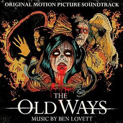 The Old Ways Soundtrack (Ben Lovett) - CD cover