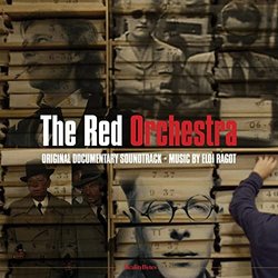 The Red Orchestra Soundtrack (Eloi Ragot) - CD-Cover