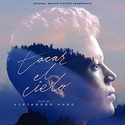 Tocar El Cielo Soundtrack (Alejandro Karo) - CD cover