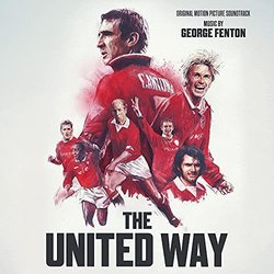 The United Way Soundtrack (George Fenton) - CD cover