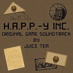 H.A.P.P.-y Inc. Soundtrack (Juice Tea) - CD cover