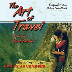 Art of Travel / Guilty as Charged サウンドトラック (Steve Bartek) - CDカバー