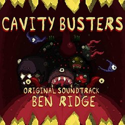 Cavity Busters サウンドトラック (Ben Ridge) - CDカバー