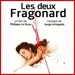 Les deux Fragonard Colonna sonora (Jorge Arriagada) - Copertina del CD