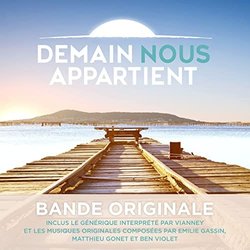 Demain nous appartient Colonna sonora (Emilie Gassin, Matthieu Gonet, Ben Violet) - Copertina del CD