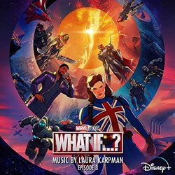 What If... The World Lost Its Mightiest Heroes? - Episode 3 Soundtrack (Laura Karpman) - CD cover