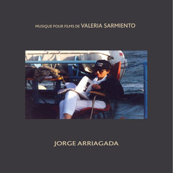 Musique pour films de Valeria Sarmiento Trilha sonora (Jorge Arriagada) - capa de CD