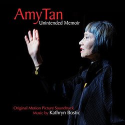 Amy Tan: Unintended Memoir Soundtrack (Kathryn Bostic) - CD cover